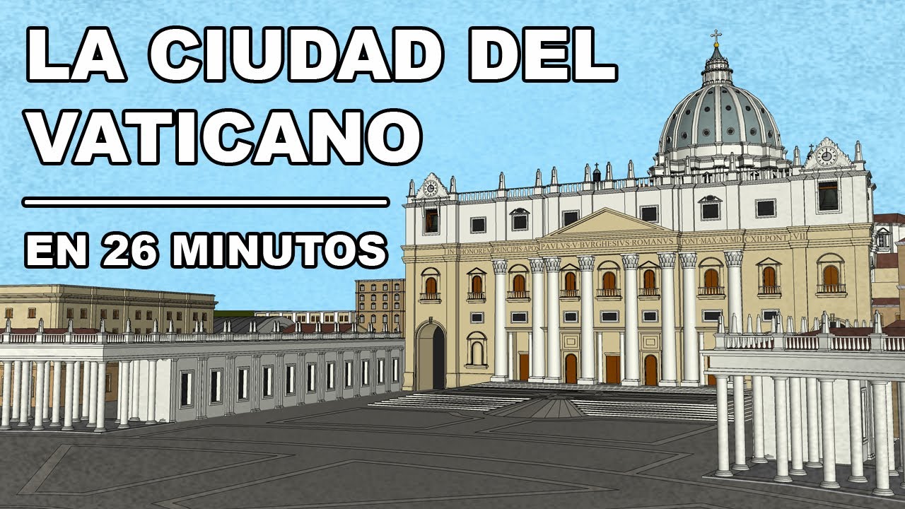 🇻🇦 La Ciudad del VATICANO | En 26 MINUTOS