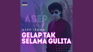 Download lagu Gelap Tak Selamanya Gulita mp3