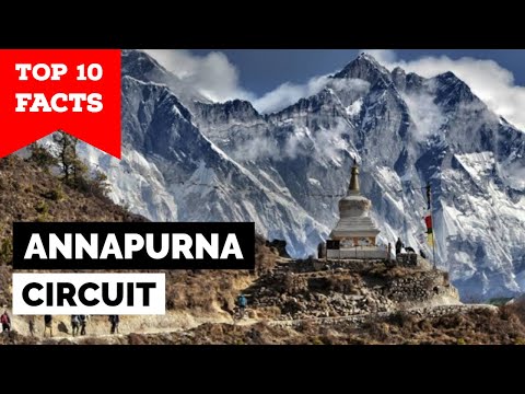 Annapurna Circuit - Top 10 Facts You Didn't Know