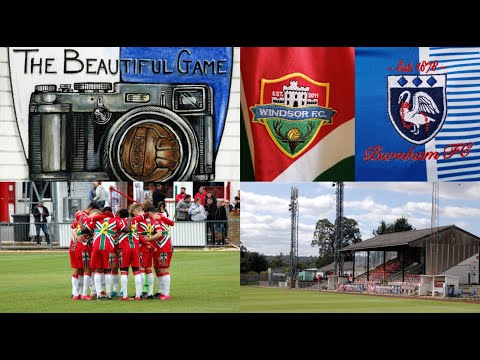 Two Men In Search Of The Beautiful Game - Windsor FC Vs Burnham FC