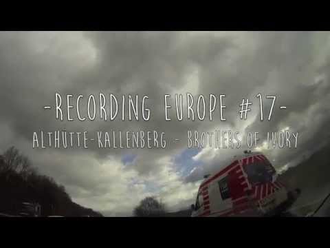 Recording Europe #17 - Althütte - Brothers of Ivory