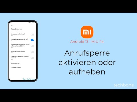 Anrufsperre aktivieren oder aufheben - Xiaomi [Android 13 - MIUI 14]