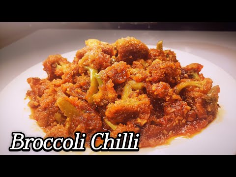 Broccoli Chilli Recipe |Easy Broccoli Chilli Recipe|How to make Chilli Broccoli .