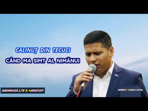 CĂLINUȚ DIN TECUCI - CÂND MA SIMT AL NIMĂNUI [ 2021 ]