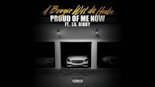 Proud of me Now - A Boogie Wit Da Hoodie Feat. Lil Bibby