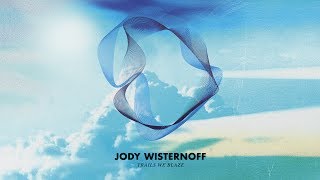 Jody Wisternoff - Trails We Blaze (Continuous Mix) 2012