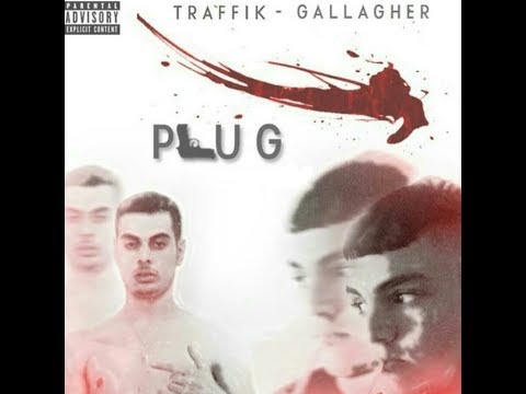 GALLAGHER FEAT TRAFFIK - PLUG (prod.YOUNGOTTI) INEDITO