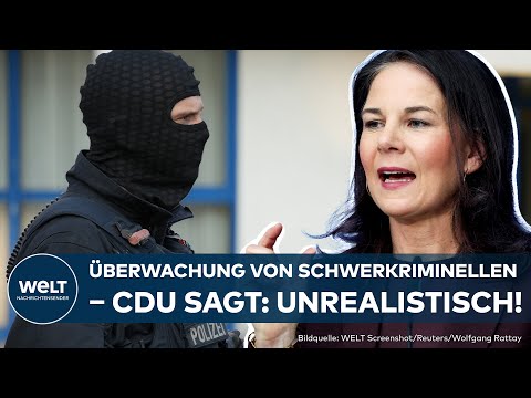 ASYL: CDU pocht auf Abschiebungen nach Syrien und Afghanistan – Baerbock schlägt Überwachung vor