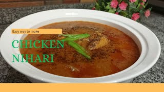 Nihari  | chicken Nihari | how to cook Nihari | Nihari bnany ka tareeqa | pakistani recipe.