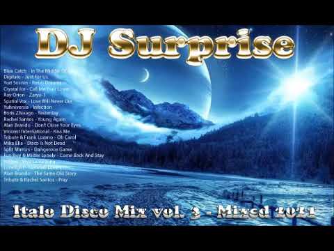 DJ Surprise - Italo Disco Mix Vol. 3 - Mixed 2021