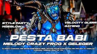 Download lagu DJ PESTA BABI X MELODY CRAZY FROG STYLE PARTY VELOCITY X HOREG NGEBAS CETUNG mp3
