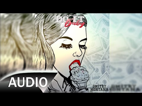 Dmitry Montana - Do it Baby  (Prod.by Versus)
