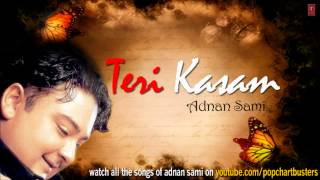 Pal Do Pal Pyar Ka Full (Audio) Song | Adnan Sami "Teri Kasam" Album