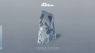 ilan Bluestone feat. Giuseppe De Luca - Frozen Ground (Radio Edit)