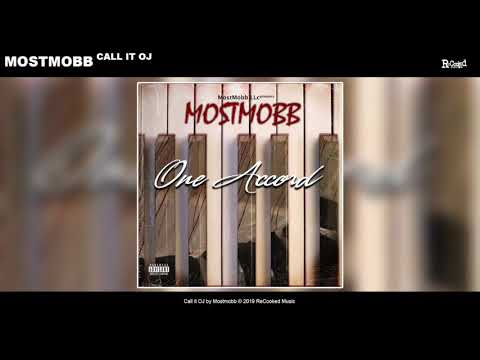 6. MostMobb - Call It OJ