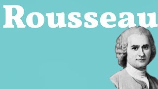 Jean-Jacques Rousseau, el pensador avanzado que anticipa los cambios revolucionarios