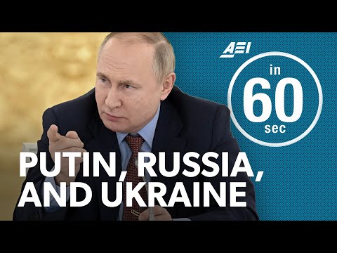 Putin, Russia, and Ukraine | IN 60 SECONDS