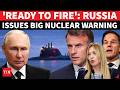 Putin S 1 Order Devastation Follows Russia Unleashes DOOMSDAY Nuclear Subs At NATO S Doorstep