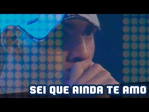 Sei Que Ainda Te Amo video
