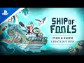 Ship of Fools - Fish & Ships Update Launch Trailer | PS5 Games