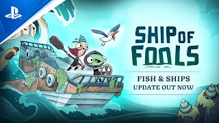Ship of Fools - Fish & Ships Update Launch Trailer Trailer