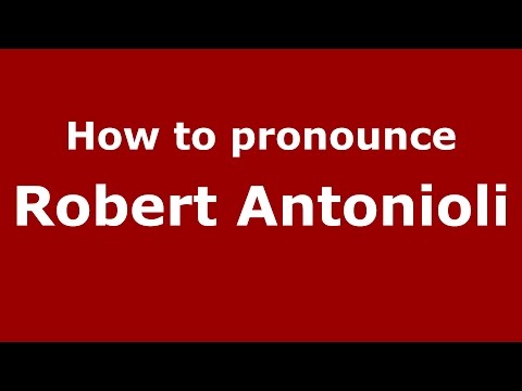 How to pronounce Robert Antonioli (Italian/Italy)  - PronounceNames.com
