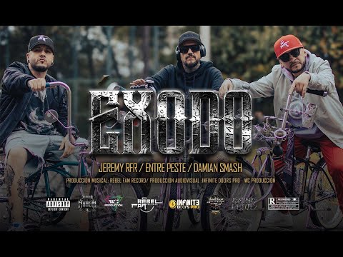 Éxodo - Jeremy RFR, Entre Peste & Damian Smash