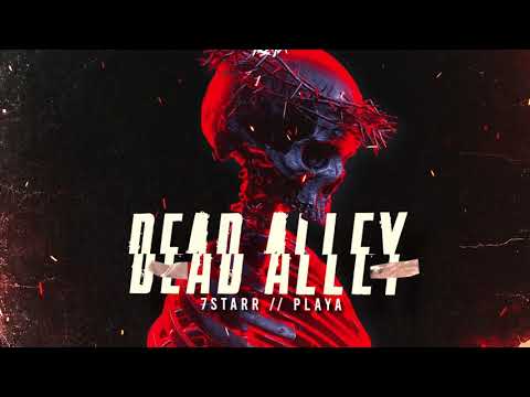 7STARR x PLAYA - BUCKADABRA // DEAD ALLEY
