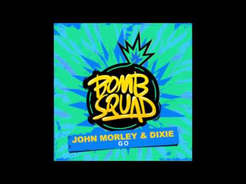 John Morley & Dixie - Go