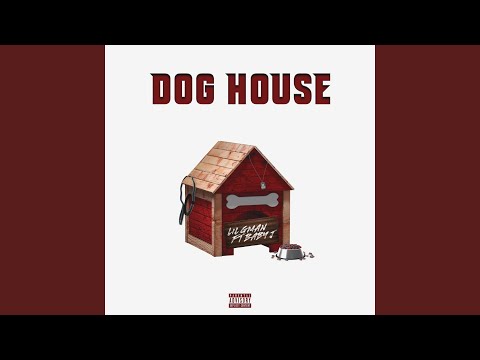 Dog House (feat. Baby J)