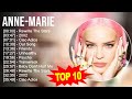 A N N E M A R I E Greatest Hits Top 100 Artists To Listen In 2023