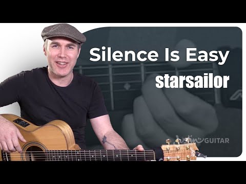 Silence Is Easy by Starsailor | Guitar Lesson (Only 2 Chords!)