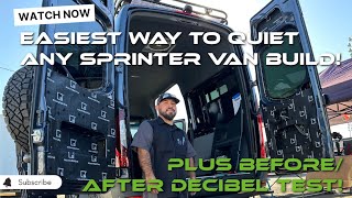 The Easiest Way to Quiet ANY MB Sprinter Van Build - Before/After Decibel Reading!