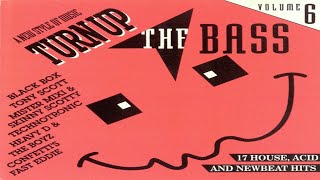 Turn Up The Bass 6 (1990) [Arcade - CD, Compilation]
