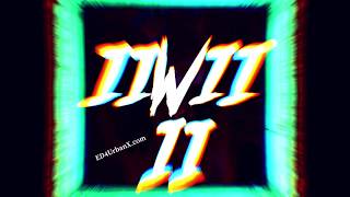 #IIWII #II OUT NOW!!