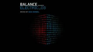Balance Presents Electric 03 - mixed by Ben Korbel (2008)