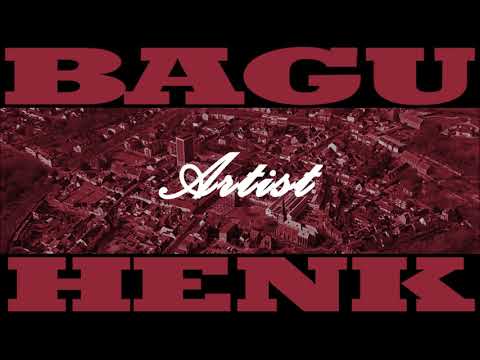 BAGU ft. HENK - ARTIST | [Lyrisch King ll]