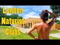 A Guide To The Naturist Clubs In London UK