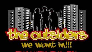 The Outsiders - Shawty I'm On