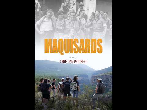Bande-annonce Maquisards - Réalisation Christian Philibert Les Films d'Espigoule