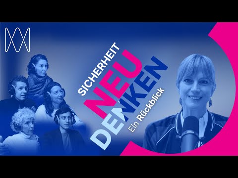 Video Thumbnail: Sicherheit NEU DENKEN | Ein Rückblick