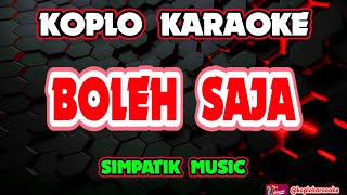Download lagu BOLEH SAJA KARAOKE - SIMPATIK MUSIC @KOPLOKARAOOKE mp3