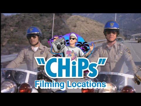 CHiPs Filming Locations  - Part One - Valley Go Home