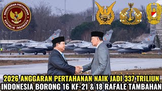 Download lagu 337 TRILLION INDONESIAN DEFENSE BUDGET FOR 2026! THE TNI WILL RECEIVE 16 ADDITIONAL KF-21S & 18 R... mp3