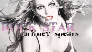 Britney Spears - Rock Star (New 2011 song)