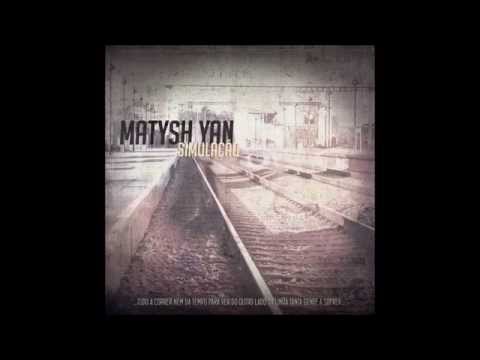 Matysh Yan - Fénix feat Dove Man ( Mixtape Simulação)