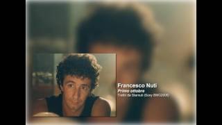 Francesco Nuti - Primo ottobre (Le foglie cascano)