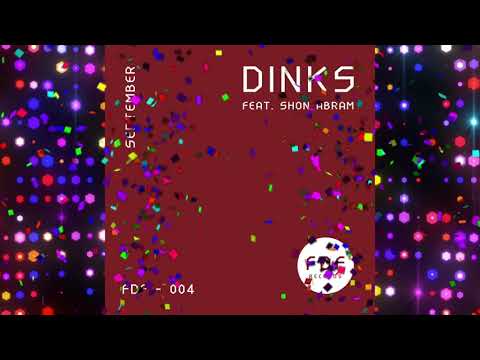 DINKS feat. shon abram - September