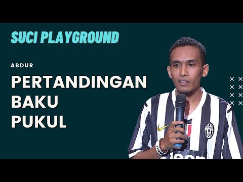 Stand Up Abdur: Di Timur, Adanya Pertandingan Baku Pukul | SUCI Playground