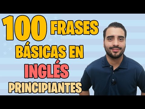 😱 100 FRASES BASICAS para PRINCIPIANTES en INGLES con Pronunciacion Lenta 🗣️